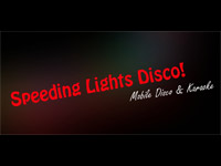 Image supplied by Speeding Lights Disco Image supplied by Speeding Lights Disco